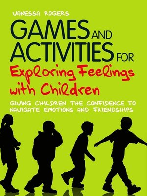 cover image of Games and Activities for Exploring Feelings with Children